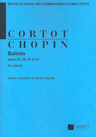 Chopin, Cortot (ed.) - Ballads opus 23, 38, 47 & 52